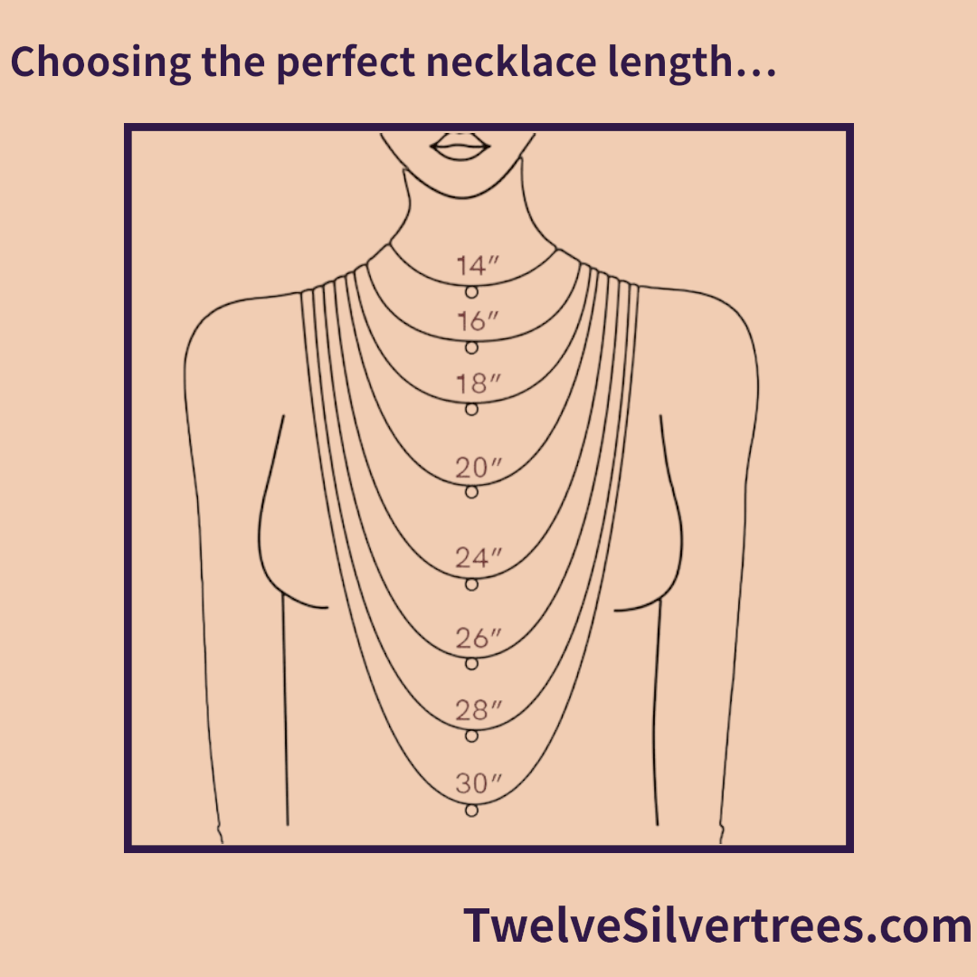 Choosing the Perfect Necklace Length: A Guide by Twelve Silver Trees Choosing the Perfect Necklace Length: A Guide by Twelve Silver Trees
